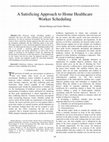 Research paper thumbnail of A Satisficing Approach to Home Healthcare Worker Scheduling