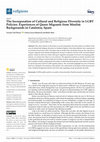 Research paper thumbnail of The Incorporation of Cultural and Religious Diversity in LGBT Policies: Experiences and Representations of Queer Migrants from Muslim Backgrounds in Catalonia, Spain