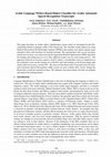 Research paper thumbnail of Arabic Language WEKA-Based Dialect Classifier for Arabic Automatic Speech Recognition Transcripts