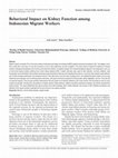 Research paper thumbnail of Behavioral Impact on Kidney Function among Indonesian Migrant Workers