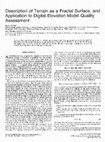 Research paper thumbnail of Description of terrain as a fractal surface, and application to digital elevation model quality assessment