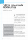 Research paper thumbnail of Retórica como escuela para la política