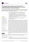 Research paper thumbnail of TP53 Targeted Deep Sequencing of Cell-Free DNA in Esophageal Squamous Cell Carcinoma Using Low-Quality Serum: Concordance with Tumor Mutation