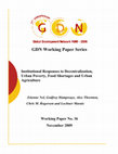 Research paper thumbnail of GDN Working Paper Series Institutional Responses to Decentralization, Urban Poverty, Food Shortages and Urban Agriculture