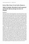 Research paper thumbnail of Malls in Zambia: Racialised retail expansion and South African foreign investors in Zambia