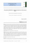 Research paper thumbnail of Violações, Repressão e Criminalização Da Tática Black Bloc