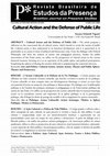 Research paper thumbnail of Cultural Action and the Defense of Public Life