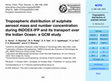 Research paper thumbnail of Tropospheric distribution of sulphate aerosols mass and number concentration during INDOEX-IFP and its transport over the Indian Ocean: a GCM study