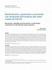 Research paper thumbnail of Monitoramento, vazamentos e anonimato nas revoluções democráticas das redes sociais da internet