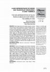 Research paper thumbnail of A não representação do negro nas telenovelas brasileiras: o caso “Gabriela”/The non-representation of black people in brazilian soap operas: the Gabriela's case