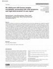 Research paper thumbnail of An adolescent with herpes simplex encephalitis, presenting with mild symptoms and rapid deterioration: A case report