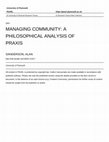 Research paper thumbnail of Managing Community: A Philosophical Analysis of Praxis