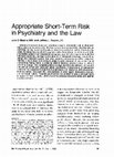 Research paper thumbnail of Appropriate Short-Term Risk in Psychiatry and the Law