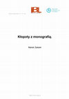 Research paper thumbnail of Kłopoty z monografią