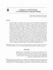 Research paper thumbnail of Language as a Field of Energy: A Critical Question for Language Pedagogy