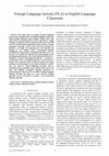 Research paper thumbnail of Foreign Language Anxiety (FLA) in English Language Classroom