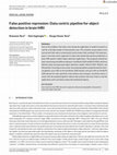 Research paper thumbnail of False positive repression: Data centric pipeline for object detection in brain MRI