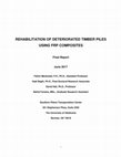 Research paper thumbnail of Rehabilitation of Deteriorated Timber Piles Using FRP Composites