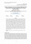 Research paper thumbnail of Teacher�s Strategies to Overcome Students� Difficulties When Implementing Time Token Arends Method in Learning Speaking English