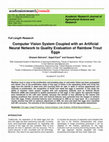 Research paper thumbnail of Computer Vision System Coupled with an Artificial Neural Network to Quality Evaluation of Rainbow Trout Eggs