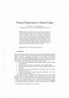 Research paper thumbnail of Financial Reporting by a Shared Ledger