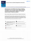 Research paper thumbnail of Development of visibility forecasting modeling framework for the Lower Fraser Valley of British Columbia using Canada's Regional Air Quality Deterministic Prediction System