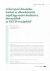 Research paper thumbnail of A korrupció dinamikus hatásai az államháztartás végső fogyasztási kiadásaira, bizonyítékok az OECD-országokból