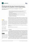 Research paper thumbnail of New Results of the Time-Space Fractional Derivatives of Kortewege-De Vries Equations via Novel Analytic Method