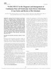 Research paper thumbnail of 18F-FDG PET/CT in the diagnosis and management of continuous flow left ventricular assist device infections: A Case Series and Review of the Literature