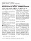 Research paper thumbnail of Measurement of hearing aid outcome in the elderly: comparison between young and old elderly