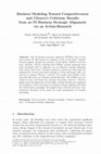 Research paper thumbnail of Business Modeling Toward Competitiveness and Ciborra's Criticism: Results from an IT-Business Strategic Alignment via an Action-Research