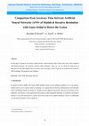 Research paper thumbnail of Comparison from Accuracy Time between Artificial Neural Networks (ANN) of Matlab & Iterative Resolution with Gauss Seidal to Detect the Lesion