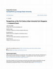 Research paper thumbnail of Perspectives on the 21st Century Urban University from Singapore – A viewpoint forum