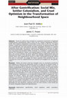 Research paper thumbnail of After Gentrification: Social Mix, Settler Colonialism, and Cruel Optimism in the Transformation of Neighbourhood Space