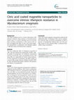 Research paper thumbnail of Citric acid coated magnetite nanoparticles to overcome intrinsic rifampicin resistance in Mycobacterium smegmatis