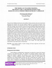 Research paper thumbnail of The Models of Teacher Training: The Rural Early Childhood Instruction Based on Local Wisdom Through Project Approach