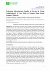 Research paper thumbnail of Pedestrian Infrastructure Quality of Service In Urban Neighborhood: A Case Study in Wangsa Maju, Kuala Lumpur, Malaysia