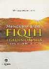 Research paper thumbnail of MENGUPAS TABIR FIQH TRADISIONALIS: Sebuah Kajian Yang Dipertentangkan