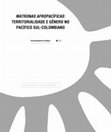 Research paper thumbnail of Matronas Afro-pacíficas. Tterritorialidade, gênero e resistência às violências no Pacífico sul colombiano