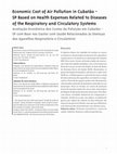 Research paper thumbnail of Avaliação econômica dos custos da poluição em Cubatão - SP com base nos gastos com saúde relacionados às doenças dos aparelhos respiratório e circulatório