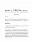 Research paper thumbnail of The Ethics of Risk in Psychiatry