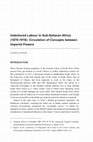 Research paper thumbnail of Indentured Labour in Sub-Saharan Africa (1880-1918): Circulation of Concepts between Imperial Powers