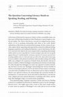 Research paper thumbnail of The Question Concerning Literacy: Hatab on Speaking, Reading, and Writing