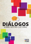 Research paper thumbnail of ANAIS 7o dialogos sobre gestao cultural Versão revisada atualizada