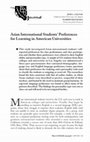 Research paper thumbnail of Asian International Students' Preferences for Learning in American Universities