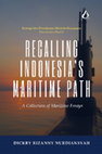 Research paper thumbnail of Dr. Dickry Rizanny N, Recalling Indonesia Maritime Path