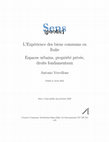 Research paper thumbnail of L'Expérience des biens communs en Italie. Espaces urbains, propriété privée, droits fondamentaux