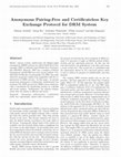 Research paper thumbnail of Anonymous Pairing-Free and Certificateless Key Exchange Protocol for DRM System