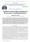 Research paper thumbnail of Modified Genetic Folding Algorithm for Breast Cancer Classification Dataset﻿