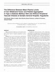 Research paper thumbnail of The difference between mean plasma levels of von Willebrand factor and platelet aggregation in type 2 diabetes mellitus with and without peripheral vascular disease at Sardjito General Hospital, Yogyakarta